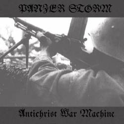 Panzer Storm : Antichrist War Machine